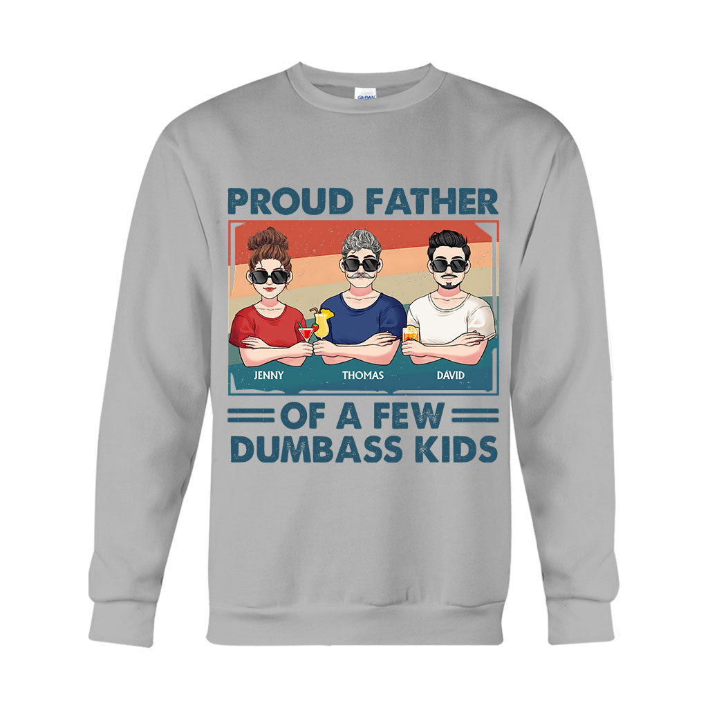 Proud Father Grandpa Mother Grandma Of A Few Dumbass Kids - Personalized Father T-shirt And Hoodie