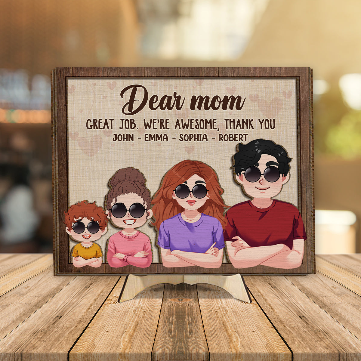 Dear Mom Dad Great Job We're Awesome Thank You - Personalized Mother 2 Layered Wood Sign / Wood Plaque