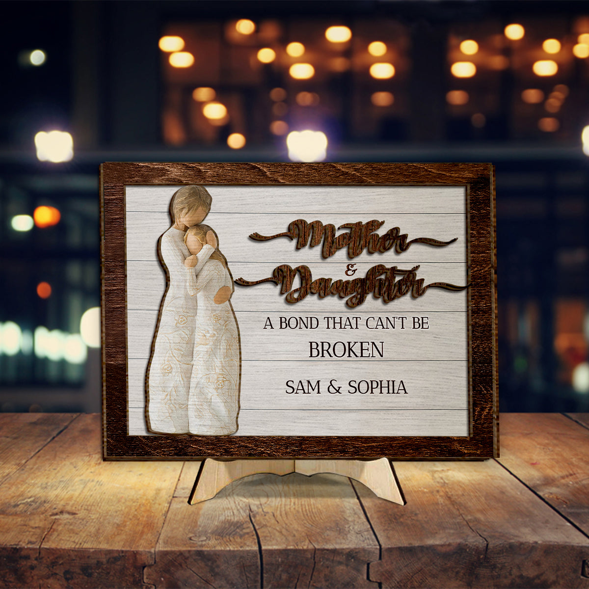 A Bond That Can't Be Broken - Personalized Mother 2 Layered Wood Sign / Wood Plaque