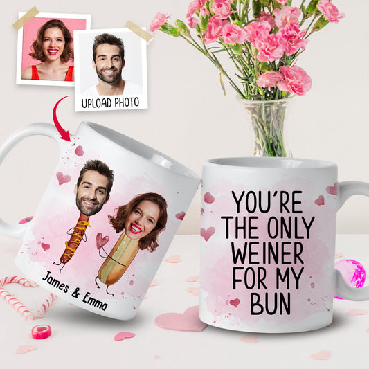 You're The Only Weiner For My Bun - Personalized Couple Mug