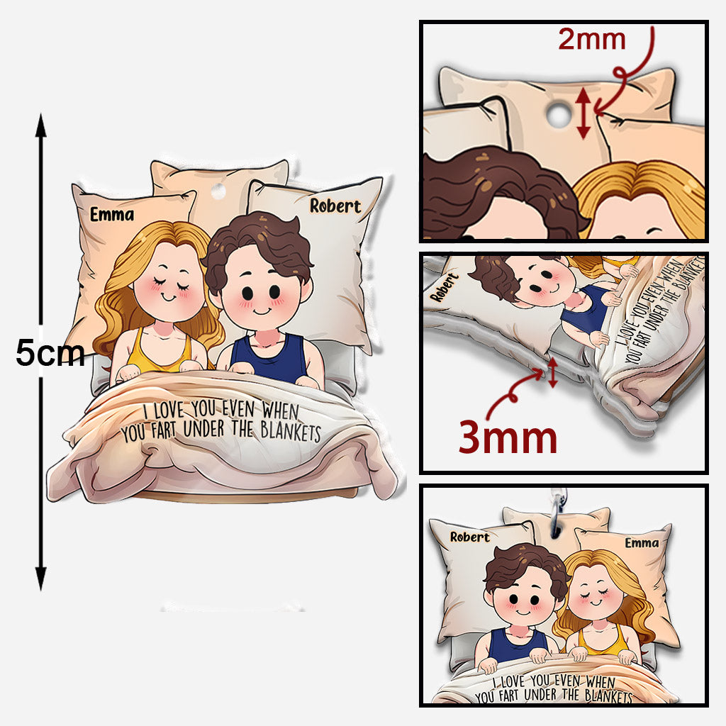 I Love You Even When You Fart Under The Blankets - Personalized Couple Keychain