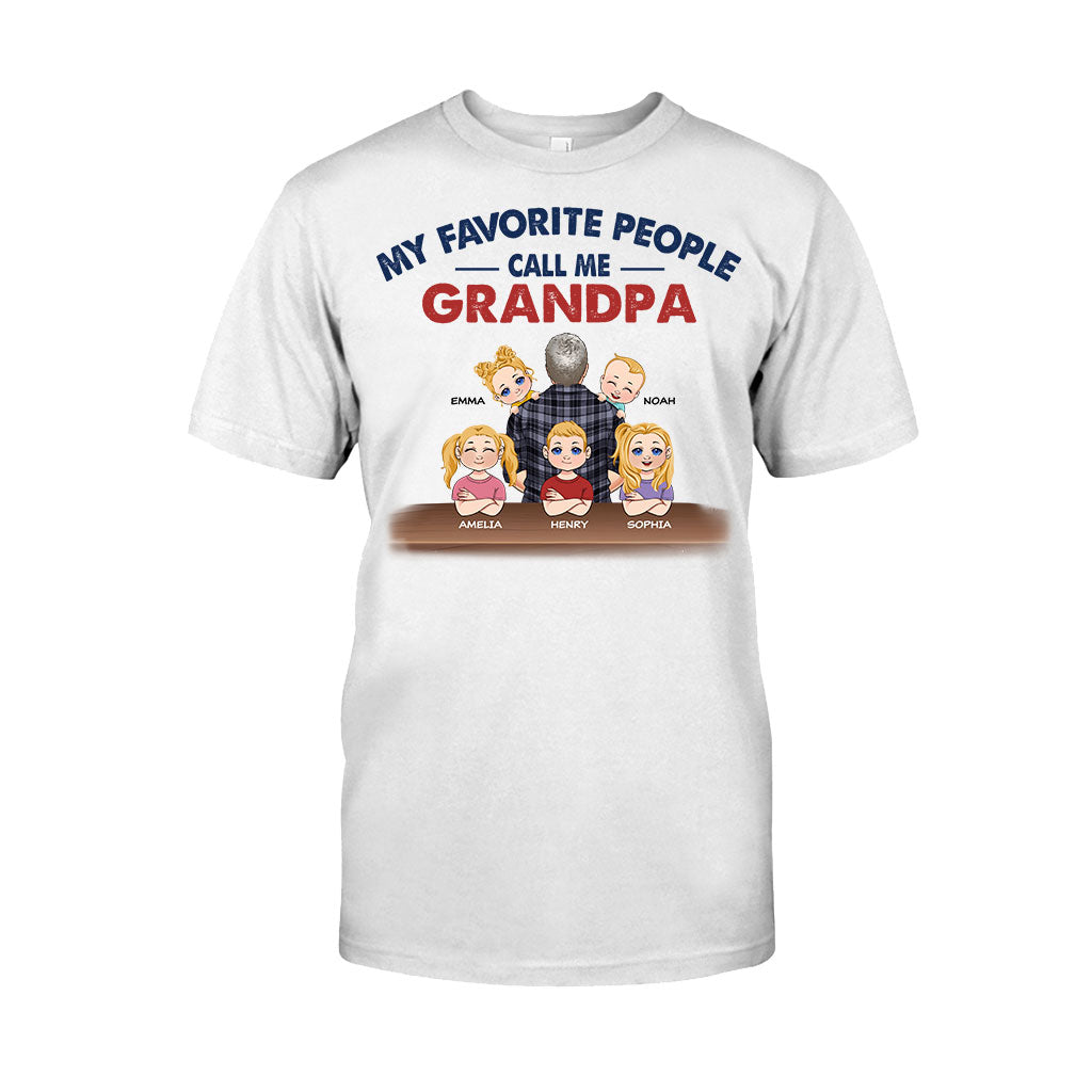 My Favorite People Call Me Grandpa - Personalized Father T-shirt And Hoodie