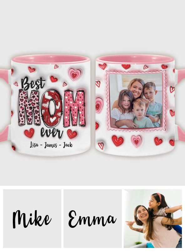 Best Mom Ever - Personalized Mother Accent Mug