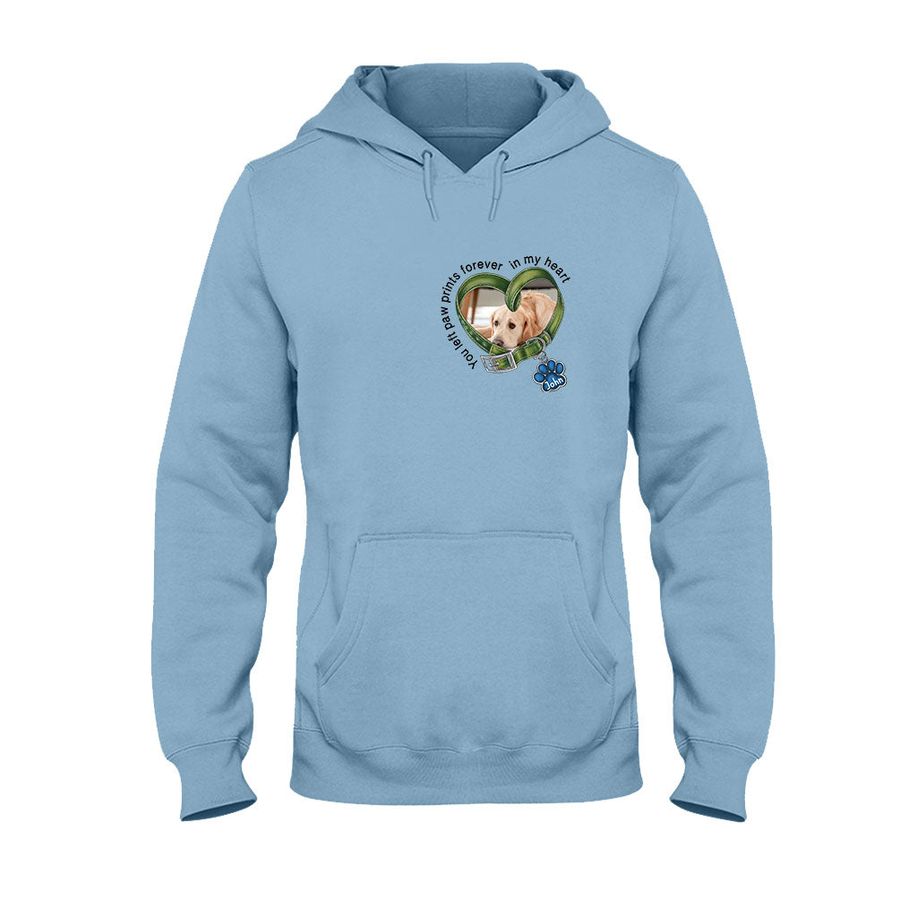 Tu as laissé des empreintes de pattes à jamais dans mon cœur - T-shirt et sweat à capuche personnalisés pour chien