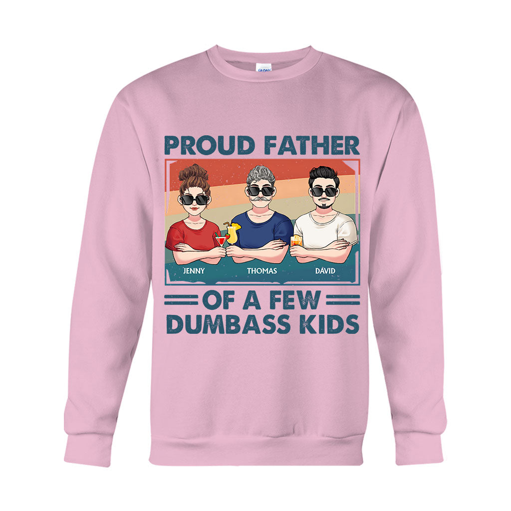 Proud Father Grandpa Mother Grandma Of A Few Dumbass Kids - Personalized Father T-shirt And Hoodie