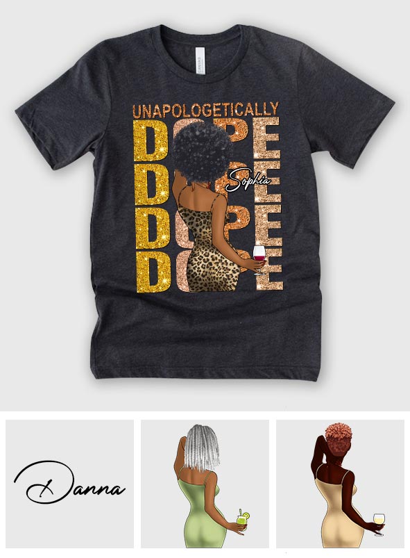 Unapologetically Dope - T-shirt et sweat à capuche personnalisés pour Afro-Américains
