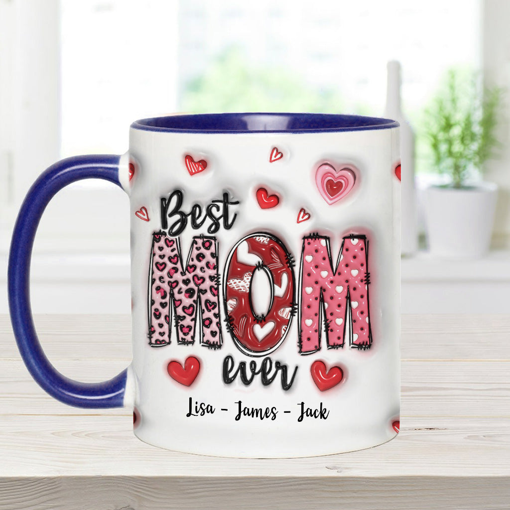 Best Mom Ever - Personalized Mother Accent Mug