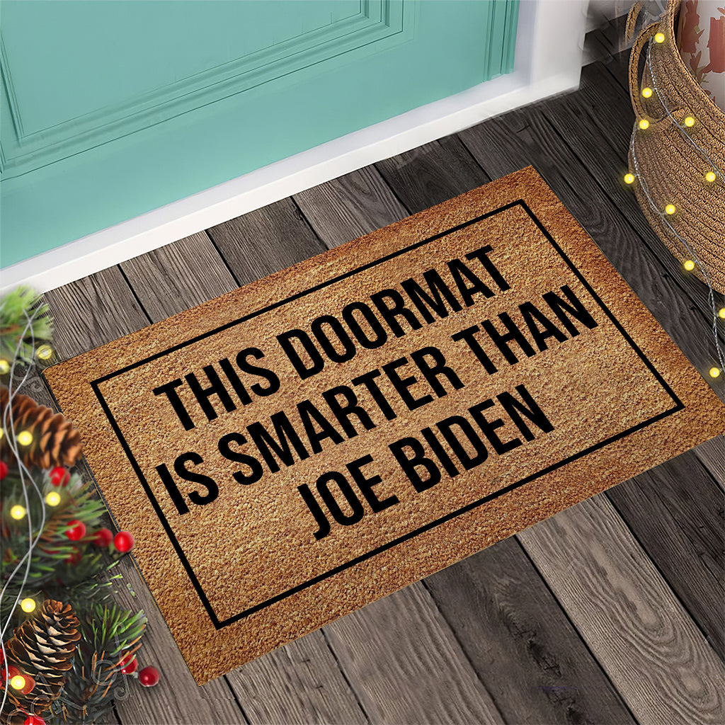 This Doormat Is Smarter Than - Personalized Doormat