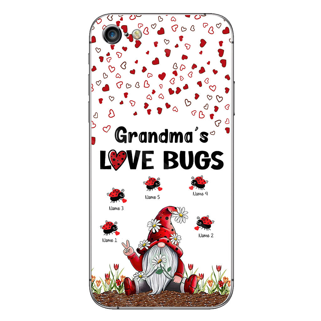 Grandma's Love Bugs - Personalized Grandma Phone Case